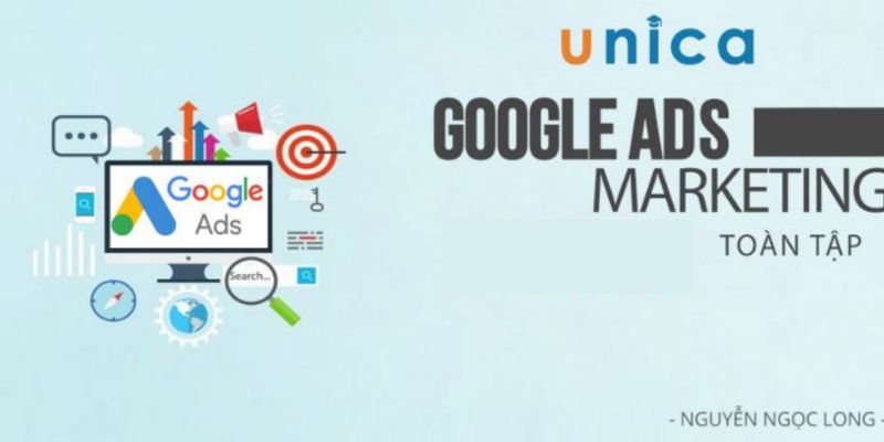 Google Ads Marketing Toàn Tập